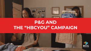 Featured image graphic with a Charmin commercial in the background and a red bar with white text reading 'P&G The HBCYou Campaign,' showcasing ECG Productions’ role in creating this impactful back-to-school campaign.